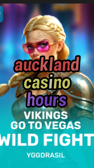 auckland casino hours-fqqjrm9vrme7zzjgfjql.com